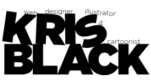 Kris Black: web designer, illustrator and cartoonist